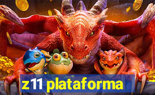 z11 plataforma